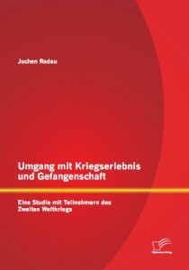 Umgang mit Kriegserlebnis